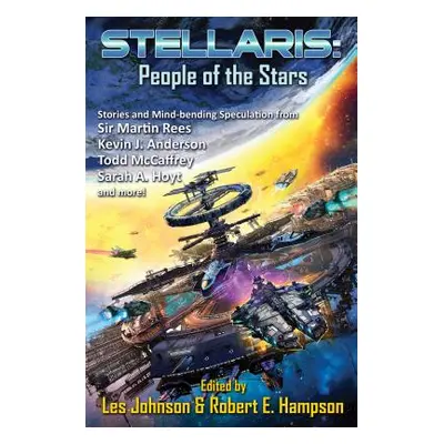 "Stellaris: People of the Stars" - "" ("Hampson Robert E.")