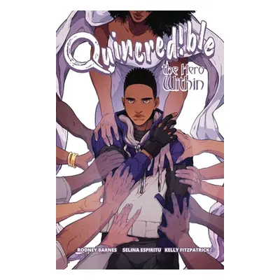 "Quincredible Vol. 2, 2: The Hero Within" - "" ("Barnes Rodney")