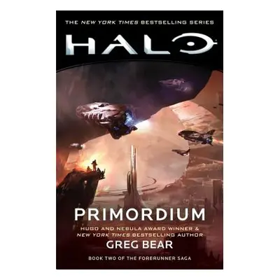 "Halo: Primordium, 9: Book Two of the Forerunner Saga" - "" ("Bear Greg")