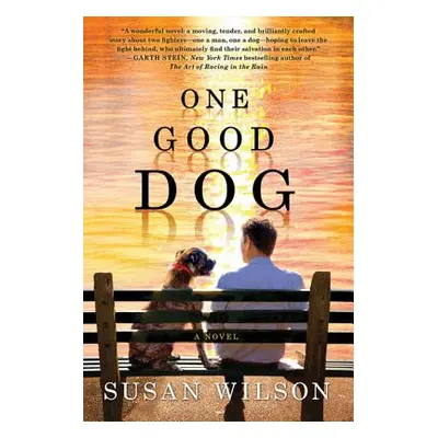 "One Good Dog" - "" ("Wilson Susan")