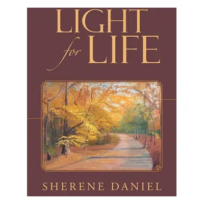 "Light for Life" - "" ("Daniel Sherene")