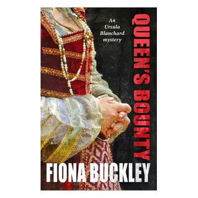 "Queen's Bounty" - "" ("Buckley Fiona")