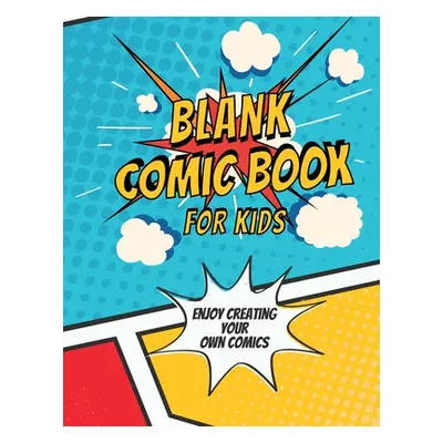 "Blank Comic Book for Kids" - "" ("Happy Bookshelf")