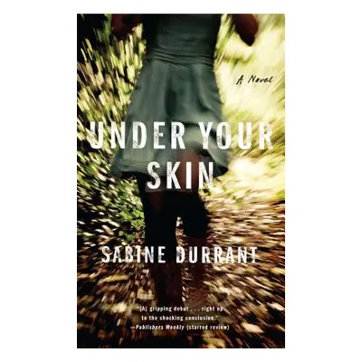 "Under Your Skin" - "" ("Durrant Sabine")