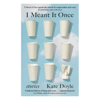 "I Meant It Once" - "" ("Doyle Kate")