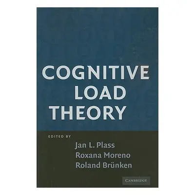 "Cognitive Load Theory" - "" ("Plass Jan L.")