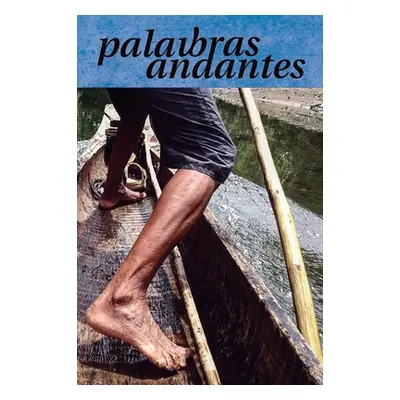 "Palavbras Andantes - Colombia" - "" ("Casado Erica")