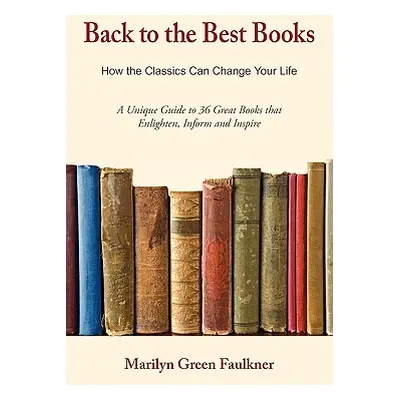 "Back to the Best Books" - "" ("Faulkner Marilyn Green")