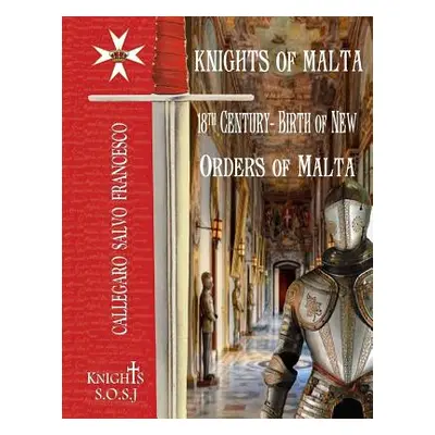 "Knights of Malta" - "" ("Callegaro Salvo Francesco")