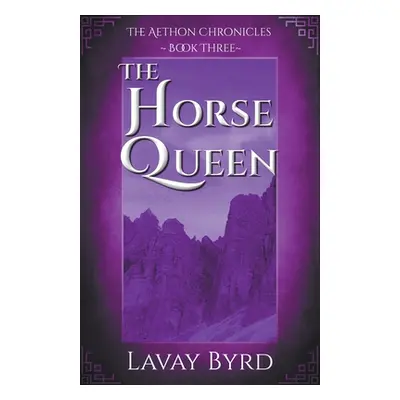 "The Horse Queen" - "" ("Byrd Lavay")