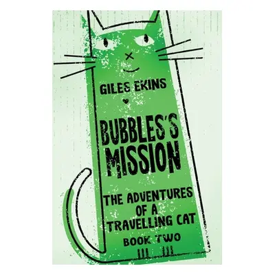 "Bubbles's Mission" - "" ("Ekins Giles")