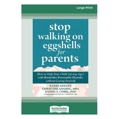 "Stop Walking on Eggshells for Parents: How to Help Your Child