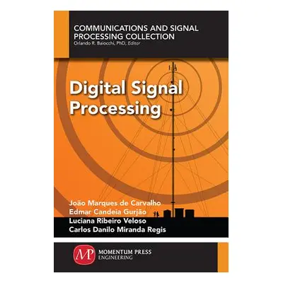 "Digital Signal Processing" - "" ("Marques de Carvalho Joo")