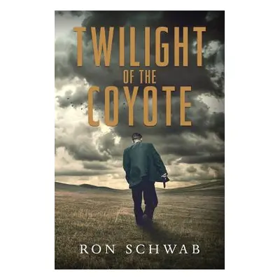 "Twilight of the Coyote" - "" ("Schwab Ron")