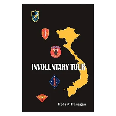 "Involuntary Tour" - "" ("Flanagan Robert")