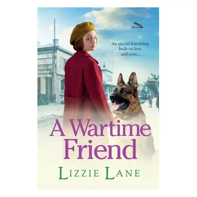 "A Wartime Friend" - "" ("Lane Lizzie")