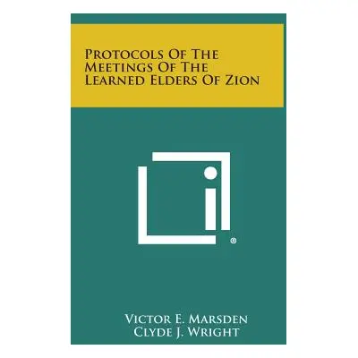 "Protocols of the Meetings of the Learned Elders of Zion" - "" ("Marsden Victor E.")