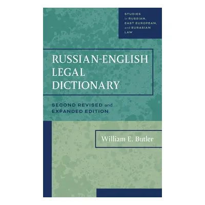 "Russian-English Legal Dictionary" - "" ("Butler William E.")