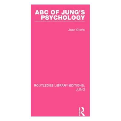 "ABC of Jung's Psychology" - "" ("Corrie Joan")