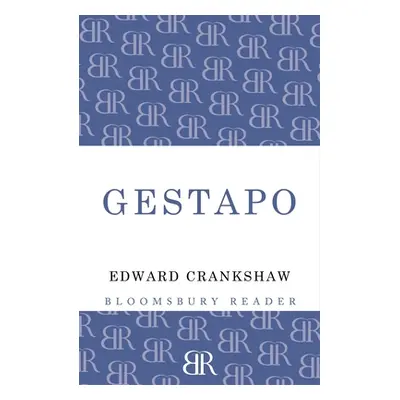 "Gestapo" - "" ("Crankshaw Edward")