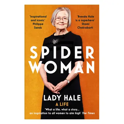 "Spider Woman" - "A Life - by the former President of the Supreme Court" ("Hale Lady")