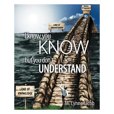 "I Know You Know: But You Don't Understand" - "" ("Jacob M. Lynne")