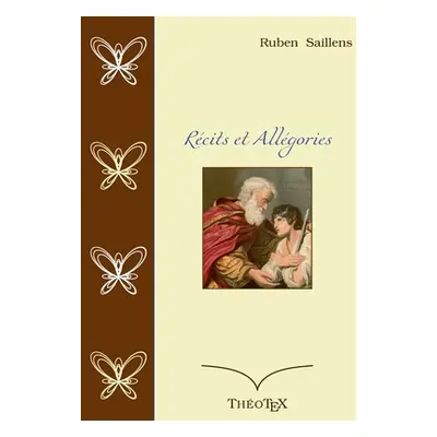 "Rcits et Allgories" - "" ("Saillens Ruben")