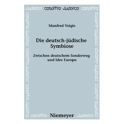 "Die deutsch-jdische Symbiose" - "" ("Voigts Manfred")