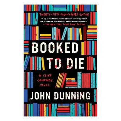 "Booked to Die, 1: A Cliff Janeway Novel" - "" ("Dunning John")