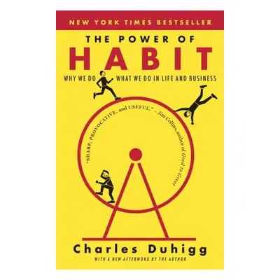 "The Power of Habit: Why We Do What We Do in Life and Business" - "" ("Duhigg Charles")