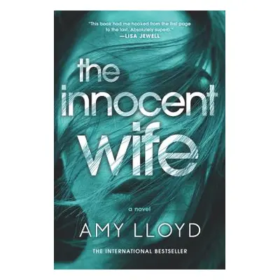 "The Innocent Wife: The Award-Winning Psychological Thriller" - "" ("Lloyd Amy")