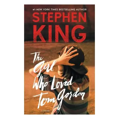 "The Girl Who Loved Tom Gordon" - "" ("King Stephen")