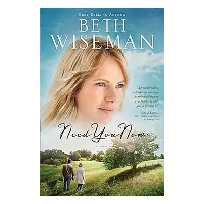 "Need You Now" - "" ("Wiseman Beth")