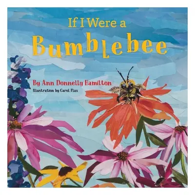 "If I Were A Bumblebee" - "" ("Donnelly Hamilton Ann")