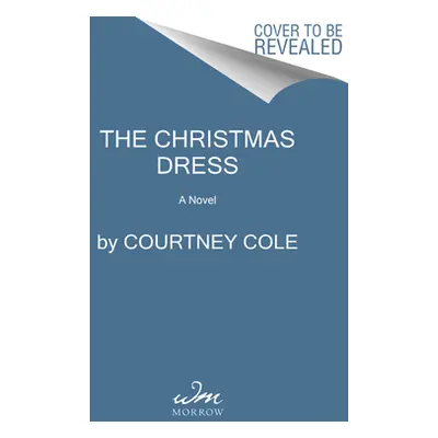 "The Christmas Dress" - "" ("Cole Courtney")