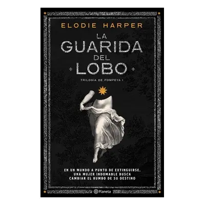 "La Guarida del Lobo" - "" ("Harper Elodie")