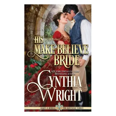 "His Make-Believe Bride" - "" ("Wright Cynthia")