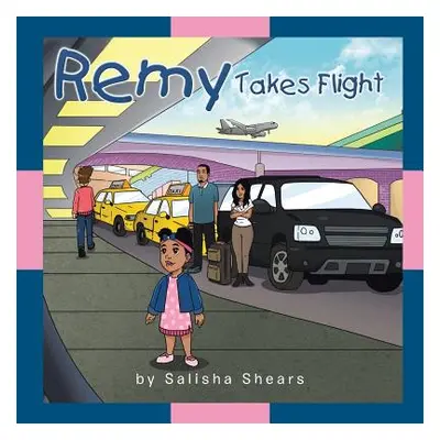 "Remy Takes Flight" - "" ("Shears Salisha")