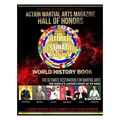 "Action Martial Arts Magazine Hall of Honors World History Book: The World's Largest Event of It