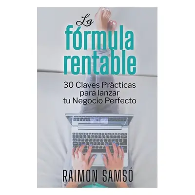 "La Frmula Rentable" - "" ("Samso Raimon")