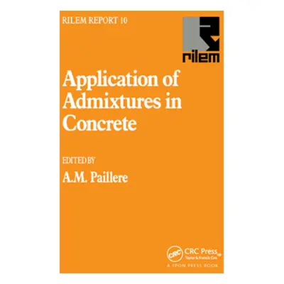 "Application of Admixtures in Concrete" - "" ("Paillere A. M.")