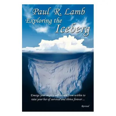 "Exploring the Iceberg" - "" ("Lamb Paul")