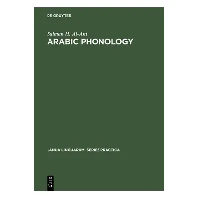 "Arabic Phonology: An Acoustical and Physiological Investigation" - "" ("Al-Ani Salman H.")