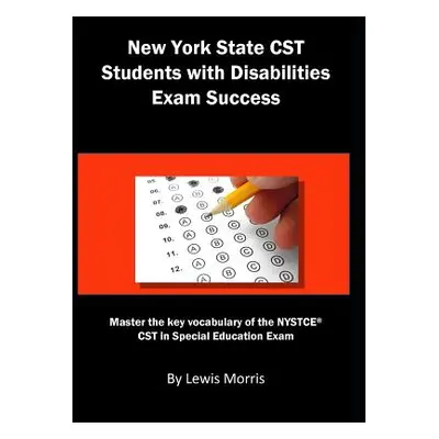 "New York State CST Students with Disabilities Exam Success: Master the Key Vocabulary of the NY