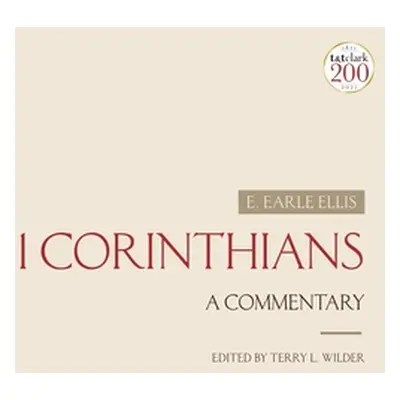 "1 Corinthians: A Commentary" - "" ("Ellis E. Earle")