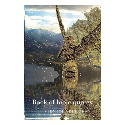 "Angelic Angel landscape Art themed Book of Bible Verses: Angel art Book of verses" - "" ("Huhn 