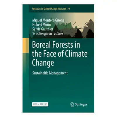 "Boreal Forests in the Face of Climate Change: Sustainable Management" - "" ("Girona Miguel Mont