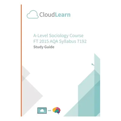 "CL2.0 CloudLearn A-Level FT 2015 Sociology 7192" - "" ("Ltd Cloudlearn")