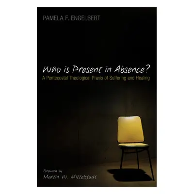 "Who is Present in Absence?" - "" ("Engelbert Pamela F.")