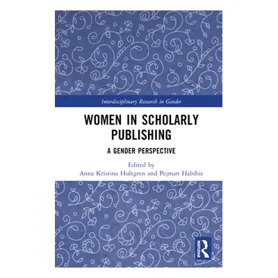 "Women in Scholarly Publishing: A Gender Perspective" - "" ("Hultgren Anna Kristina")